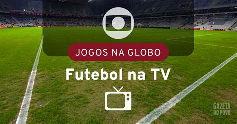 jogos e transmissão de hoje